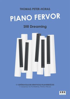 Piano Fervor - Still Dreaming - Peter-Horas, Thomas