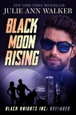 Black Moon Rising (Black Knights Inc: Reloaded, #4) (eBook, ePUB)