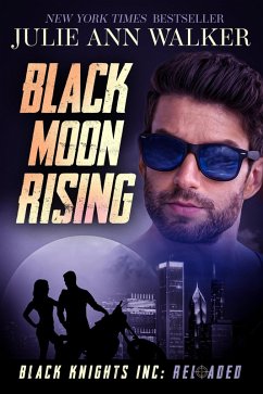Black Moon Rising (Black Knights Inc: Reloaded, #4) (eBook, ePUB) - Walker, Julie Ann