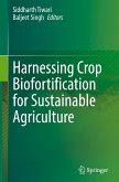 Harnessing Crop Biofortification for Sustainable Agriculture