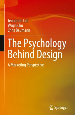 The Psychology Behind Design - Lee, Jeongmin;Chu, Wujin;Baumann, Chris