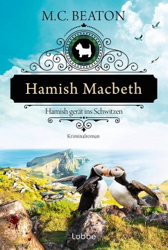 Hamish Macbeth gerät ins Schwitzen - Beaton, M. C.