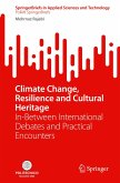 Climate Change, Resilience and Cultural Heritage Climate Change, Resilience and Cultural Heritage