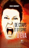 De corps et d&quote;esprit d&quote;Éva (eBook, ePUB)