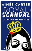 Royal Scandal - A Crown to Kill for / Royal Blood Bd.2