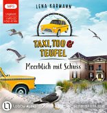 Meerblick mit Schuss / Taxi, Tod und Teufel Bd.11 (1 MP3-CD)