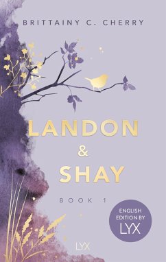 Landon & Shay. Part One: English Edition by LYX - Cherry, Brittainy C.