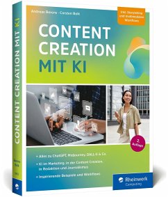 Content Creation mit KI - Berens, Andreas; Bolk, Carsten