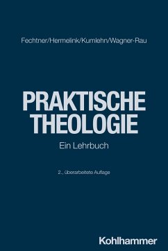 Praktische Theologie - Fechtner, Kristian;Hermelink, Jan;Kumlehn, Martina