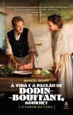 A vida e paixão de Dodin-Bouffant, gourmet (eBook, ePUB)