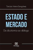 Estado e Mercado (eBook, ePUB)