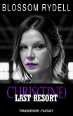 Chris(tine) - Last Resort (eBook, ePUB)