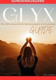 GLYX-Guide: NEU 1000 Lebensmittel mit Nährwertangaben und Grundwissen - SONDERAUSGABE