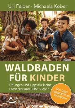 Waldbaden für Kinder - Felber, Ulli;Kober, Michaela