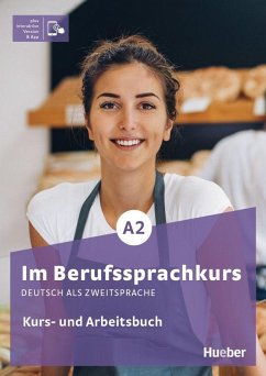 Im Berufssprachkurs A2. Kurs- und Arbeitsbuch plus interaktive Version - Buchwald-Wargenau, Isabel; Dammann, Arwen; Martius, Irene