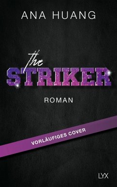 The Striker - Huang, Ana