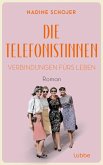 Verbindungen fürs Leben / Die Telefonistinnen Bd.3