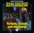 Verliebt, verlobt und eingesargt / Geisterjäger John Sinclair Bd.177 (1 Audio-CD)