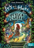 Ivy und das Herz des Poison Garden