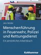 Menschenführung in Feuerwehr, Polizei... - Bild 1