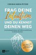 Frag deine Intuition und du kennst... - Bild 1