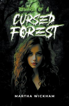 Beware of a Cursed Forest - Wickham, Martha