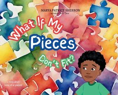 What If My Pieces Don't Fit - Sherron, Marya P