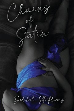 Chains of Satin (Spicy Paperback) - St. Rivers, Delilah