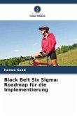 Black Belt Six Sigma: Roadmap für die Implementierung