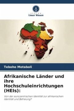 Afrikanische Länder und ihre Hochschuleinrichtungen (HEIs): - Motaboli, Teboho