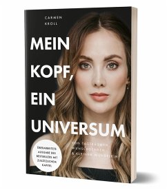 Mein Kopf, ein Universum - Carmushka;Kroll, Carmen