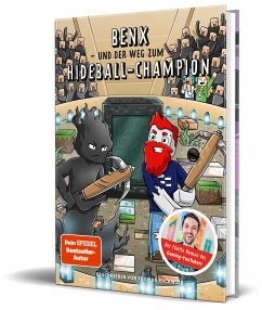 Benx und der Weg zum Hideball-Champion / Rabaukien Bd.5 - Benx;Rackwitz, Thomas