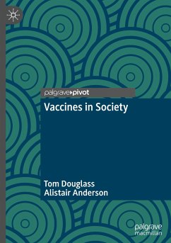 Vaccines in Society - Douglass, Tom;Anderson, Alistair