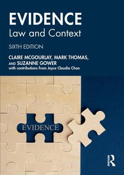 Evidence: Law and Context (eBook, ePUB) - Mcgourlay, Claire; Thomas, Mark; Gower, Suzanne