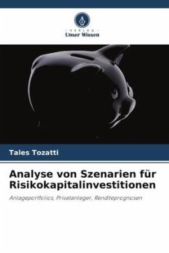 Analyse von Szenarien für Risikokapitalinvestitionen - Tozatti, Tales