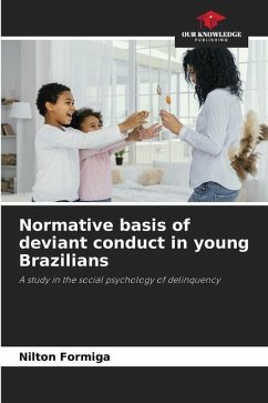 Normative basis of deviant conduct in young Brazilians - Formiga, Nilton