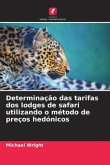 Determinação das tarifas dos lodges de safari utilizando o método de preços hedónicos