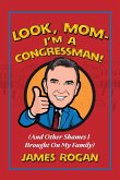 Look Mom--I'm a Congressman!