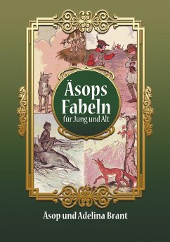 Äsops Fabeln für Jung und Alt - Brant, Adelina;Aesop