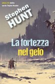 La Fortezza Nel Gelo (Del Triplice Regno, #2) (eBook, ePUB)