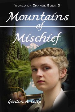 Cover Mountains of Mischief: World of Change Book 3 (eBook, ePUB)