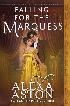 Falling for the Marquess - Aston, Alexa