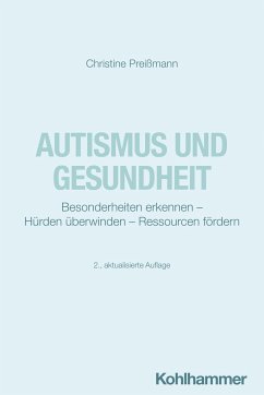 Autismus und Gesundheit - Preißmann, Christine