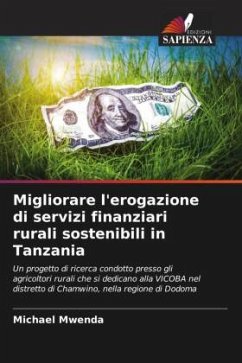 Migliorare l'erogazione di servizi finanziari rurali sostenibili in Tanzania - Mwenda, Michael