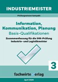 Industriemeister: Information, Kommunikation, Planung