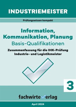 Industriemeister: Information, Kommunikation, Planung - Fresow, Reinhard