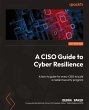 A CISO Guide to Cyber Resilience - Bild 1