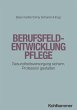 Berufsfeldentwicklung Pflege - Bild 1