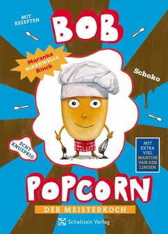 Bob Popcorn - Der Meisterkoch - Rinck, Maranke