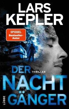 Der Nachtgänger / Kommissar Linna Bd.10 - Kepler, Lars